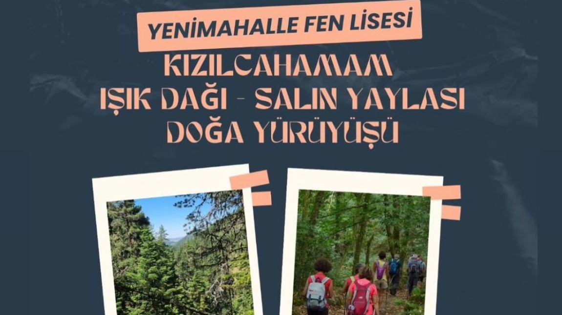 KIZILCAHAMAM IŞIK DAĞI-SALIN YAYLASI DOĞA YÜRÜYÜŞÜ